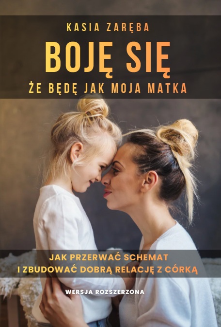 Okładka książki papierowej Boję się, że będę jak moja matka